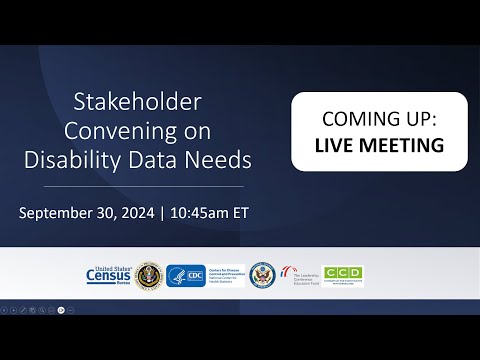 Stakeholder Meeting on Disability Data Needs, Sept. 30, 2024